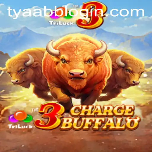 Exploring 3ChargeBuffalo: A Thrilling Adventure with Tyaabb PH Login