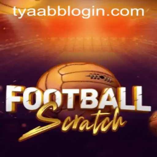 Exploring FootballScratch and the Tyaabb PH Login