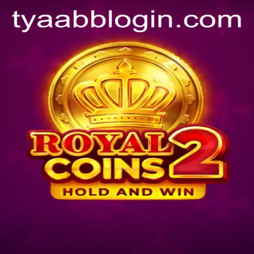 Discover the Fascinating World of RoyalCoins2: Unlocking the Secrets Behind 'tyaabb PH Login'